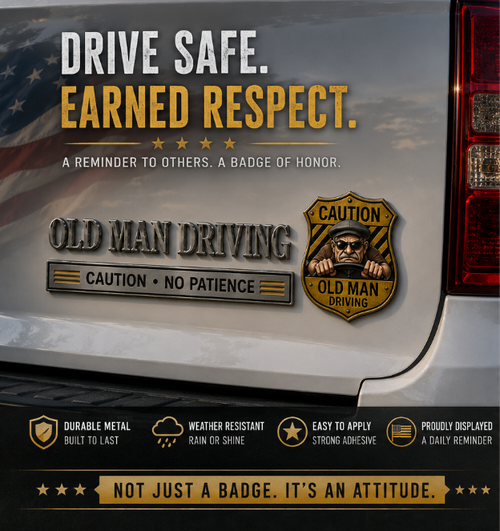 🔥 "Caution, No Patience" Old Man Driving Sign | Perfect Novelty Gift for Men