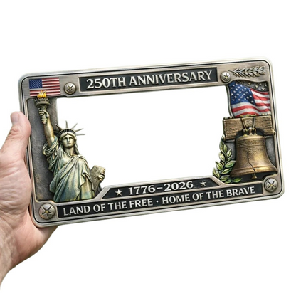 🔥 49% OFF Today Only 🗽🇺🇸 250th Anniversary Commemorative License Plate Frame🚗