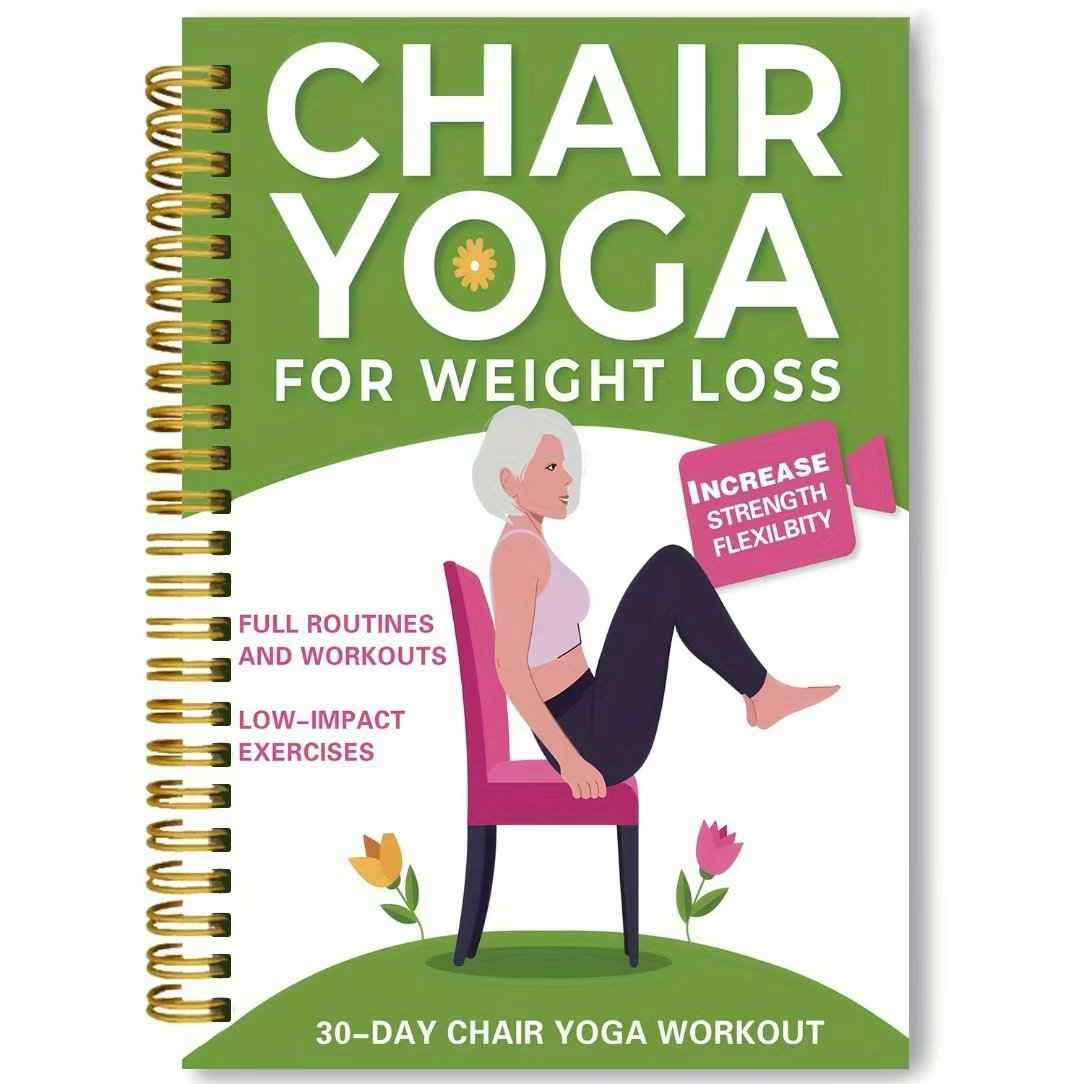 🔥30-Day Chair Yoga Weight Loss Spiral-Bound Notebook & Step-by-Step Exercise Guide - At-Home Fitness Journal